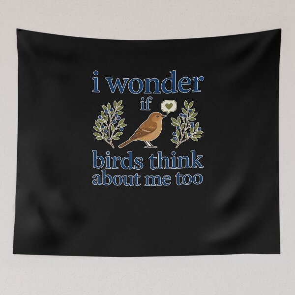 Item preview, Wonder If Birds Think About Me Too Bird Watching designed and sold by ShirTomDesigns.