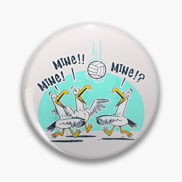Item preview, Mine! Mine! Mine!? Seagull Volleyball Player Funny Beach Meme designed and sold by CharlieConon.