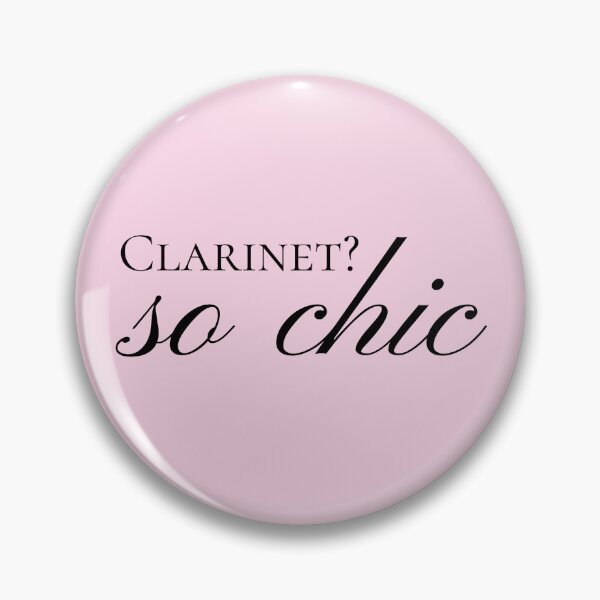 Item preview, Clarinet? So chic. Elegant, funny, musician designed and sold by BlakeleyB.