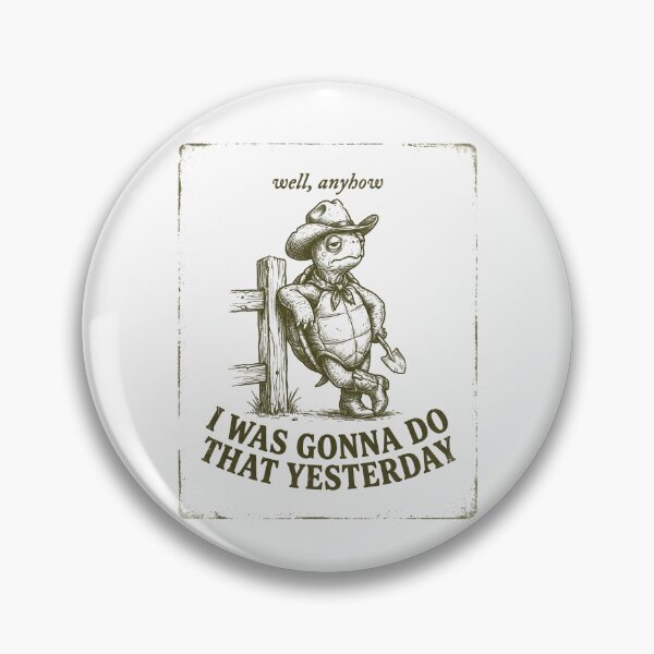 Item preview, I WAS GONNA DO THAT YESTERDAY designed and sold by SignumShop.