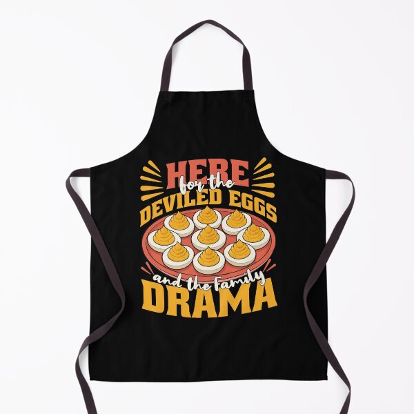 Item preview, Here For The Deviled Eggs And Family Drama designed and sold by ShirTomDesigns.