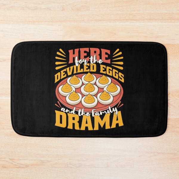 Item preview, Here For The Deviled Eggs And Family Drama designed and sold by ShirTomDesigns.