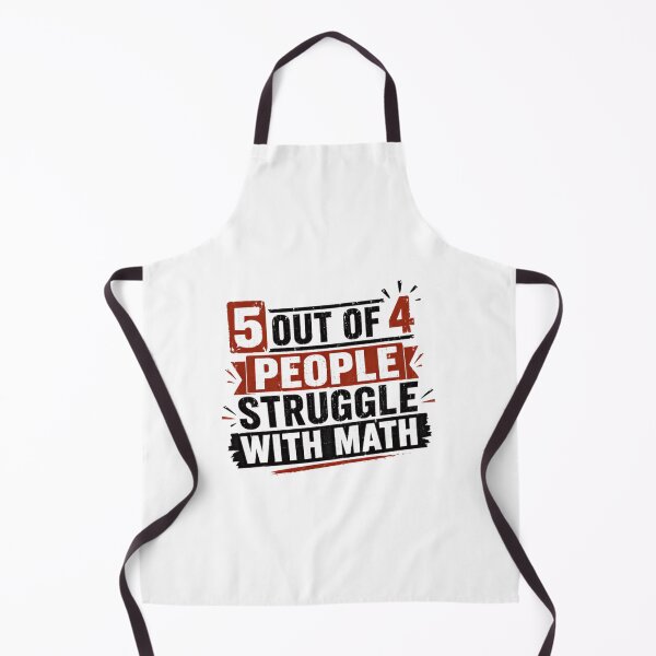 Item preview, 5 Out Of 4 People Struggle With Math Funny Statistician Joke designed and sold by HumansStuck12.