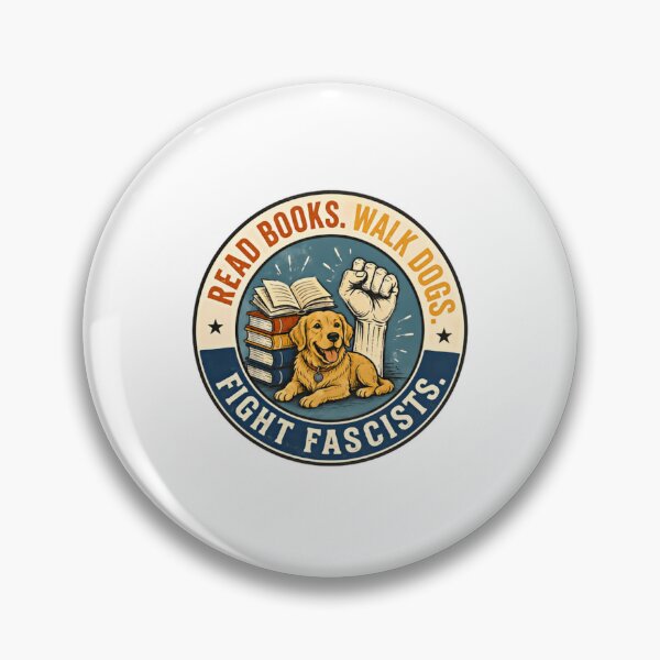 Item preview, Read Books. Walk Dogs. Fight Fascists. Activist Dog Owner Book Lover designed and sold by HumansStuck12.