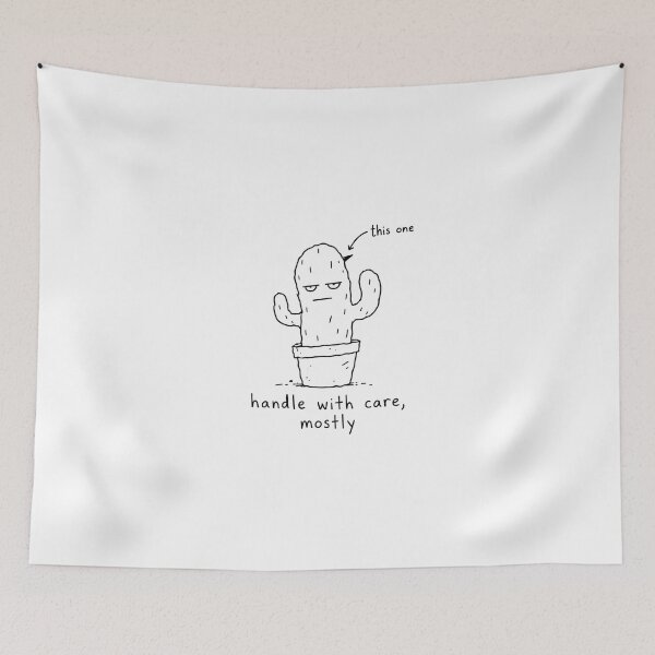 Item preview, Handle With Care, Mostly - Grumpy Cactus designed and sold by BadDrawingClub.