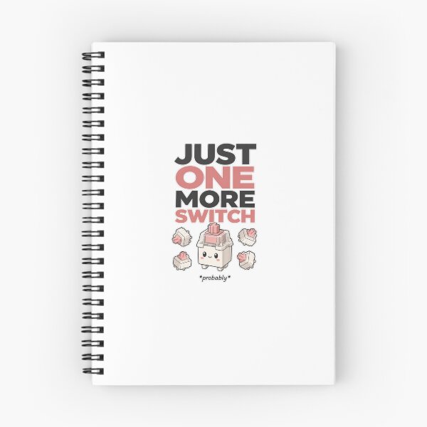 Item preview, Just One More Switch – Funny Mechanical Keyboard Enthusiast Design designed and sold by Moxn01.