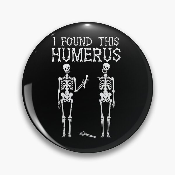 Item preview, Halloween Skeleton I Found Humerus Funny Costume designed and sold by Teansnack.