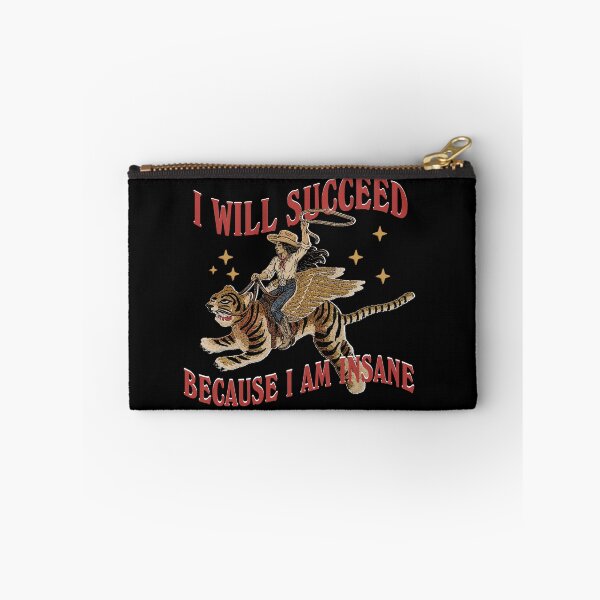 Item preview, I will succeed because I am insane, Y2k feminist Cowgirl Tiger aesthetic designed and sold by emilysahrelove.