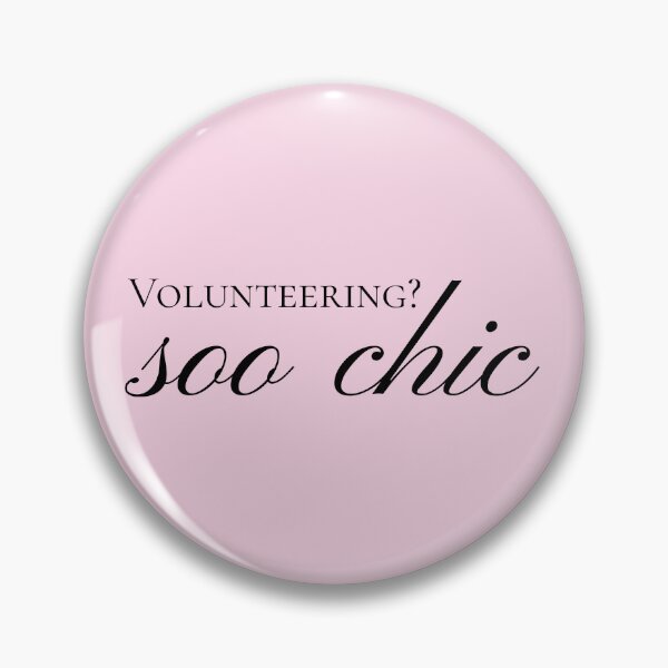 Item preview, Volunteering? So chic! Cute stylish volunteer designed and sold by BlakeleyB.