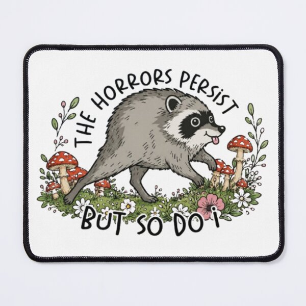 Item preview, Jimothy The Raccoon, The Horrors Persist But So Do I designed and sold by stzl26.