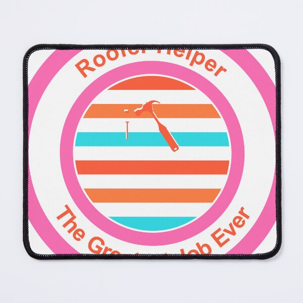 Item preview, Roofer Helper The Greatest Job Ever designed and sold by TheIconSmith.