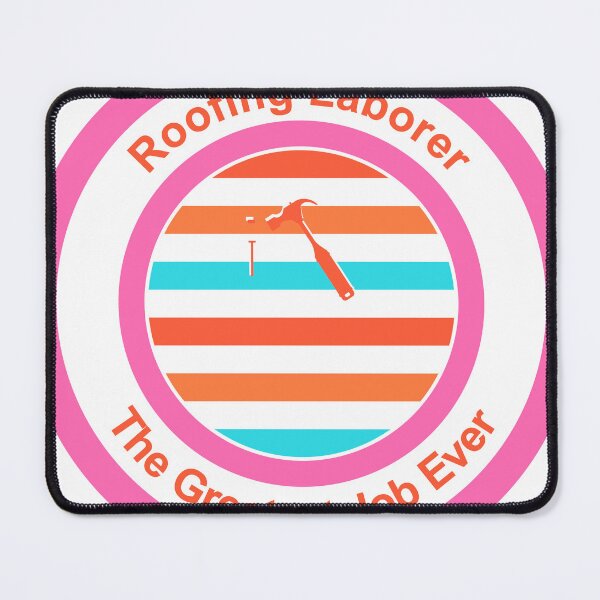 Item preview, Roofing Laborer The Greatest Job Ever designed and sold by TheIconSmith.