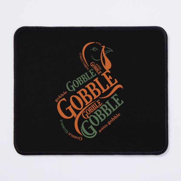 Item preview, Thanksgiving GOBBLE-GOBBLE! designed and sold by Aceofspace3000.