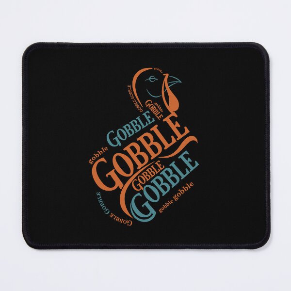 Item preview, Thanksgiving GOBBLE-GOBBLE! designed and sold by Aceofspace3000.