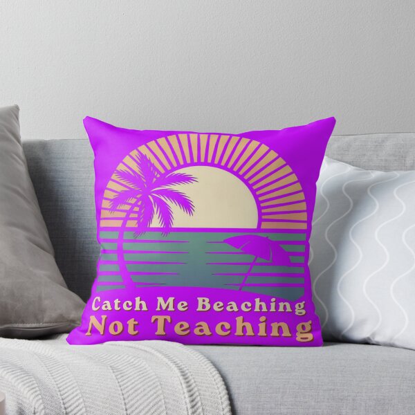 Item preview, Catch Me Beaching Not Teaching Funny Teacher Vacation Shirt designed and sold by Creative-Sanc.