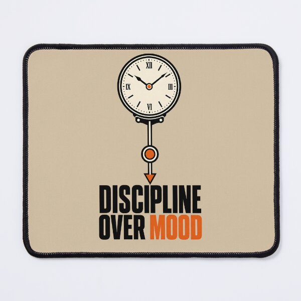 Item preview, Discipline Over Mood – Timeless Motivation designed and sold by VioVibe.