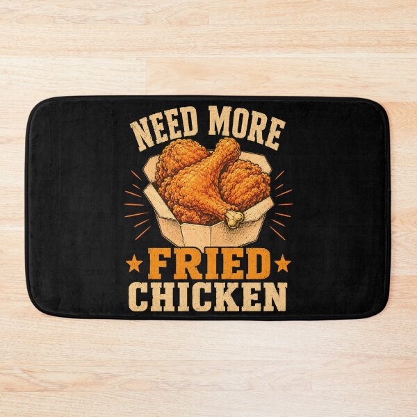 Item preview, Need More Fried Chicken Funny Food Lover Quote Chicken Lover Humor Southern Food designed and sold by THREE LITTLE BEANS.
