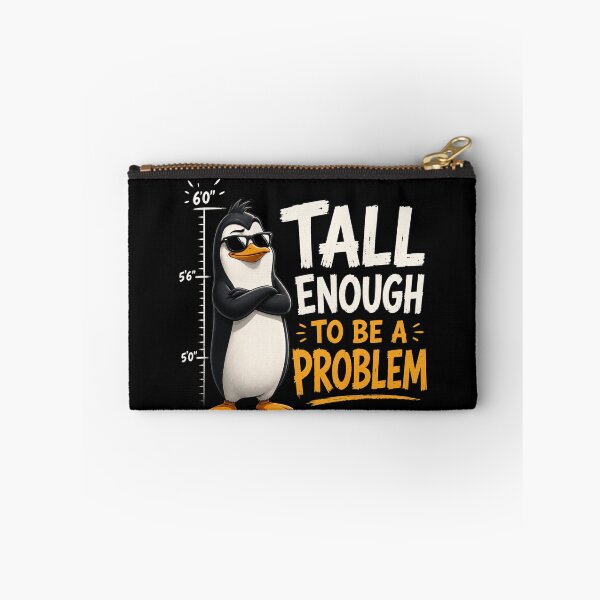 Item preview, Tall Enough To Be A Problem designed and sold by TheEndDesign.