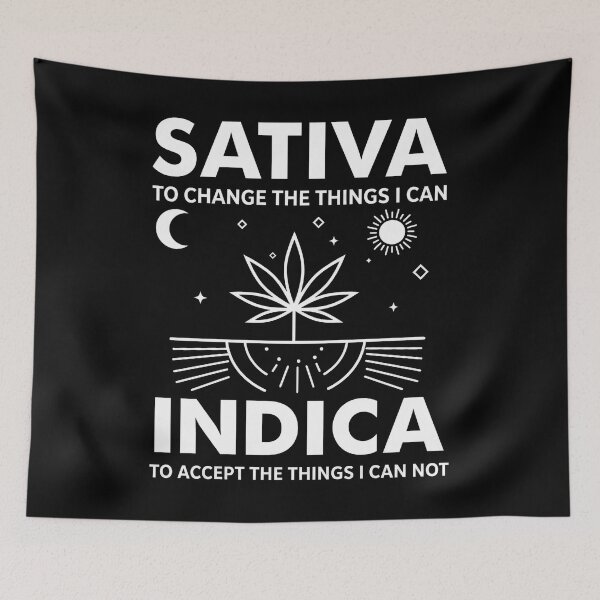 Item preview, Sativa To Change The Things I Can - Indica To Accept The Things I Can Not designed and sold by vizdraws.