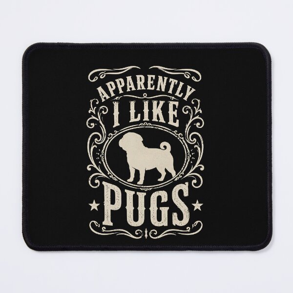 Item preview, Apparently I Like Pugs Funny Pug Lover Dog Humor Cute Pug Quote Pet Lover designed and sold by THREE LITTLE BEANS.