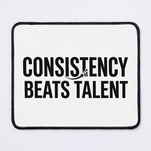 Item preview, Consistency Beats Talent Minimalist Black Typography designed and sold by Amituniqdesign .