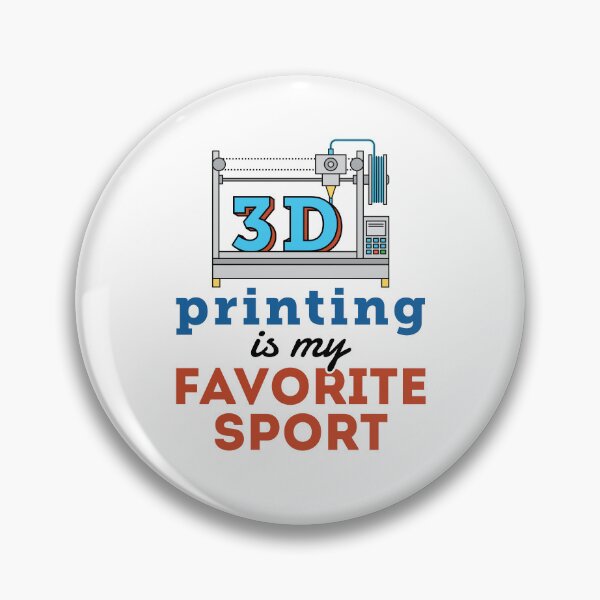 Item preview, 3d Printing Is My Favorite Sport designed and sold by jaygo.