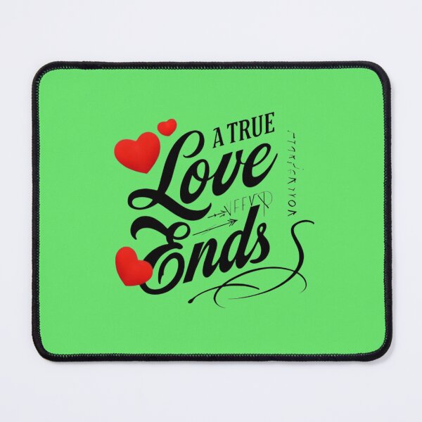 Item preview, A True Love Never Ends. designed and sold by Ashraf23.