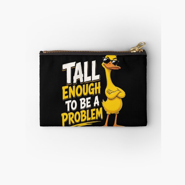 Item preview, Tall Enough To Be A Problem designed and sold by TheEndDesign.