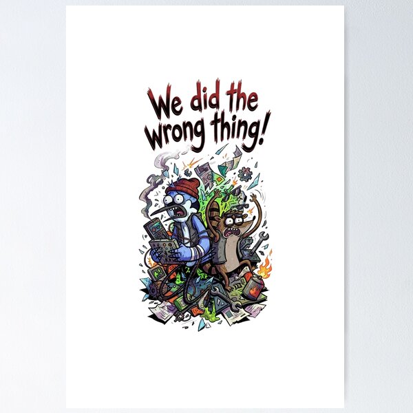 Item preview, Mordecai And Rigby We Did The Wrong Thing Explosion Regular Show Fan Art designed and sold by FreakToons.