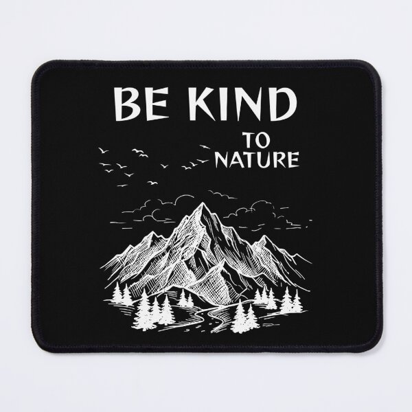 Item preview, Be Kind To Nature. designed and sold by Dinasshop.