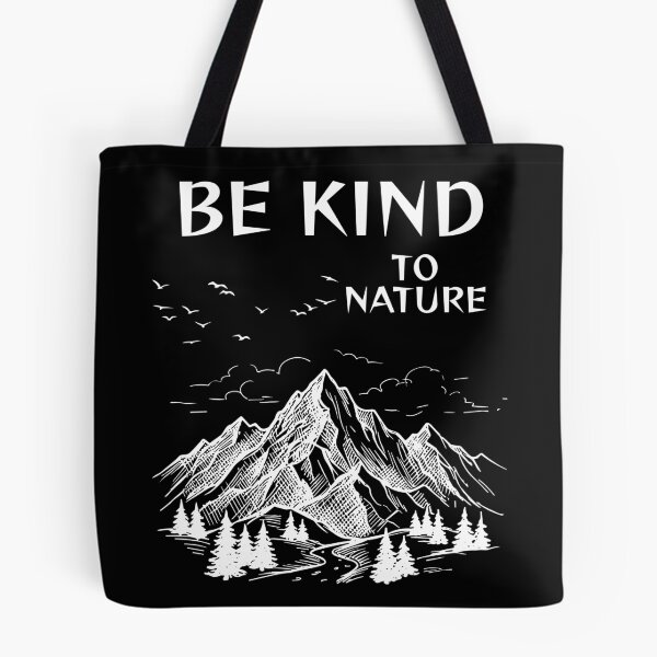Item preview, Be Kind To Nature. designed and sold by Dinasshop.