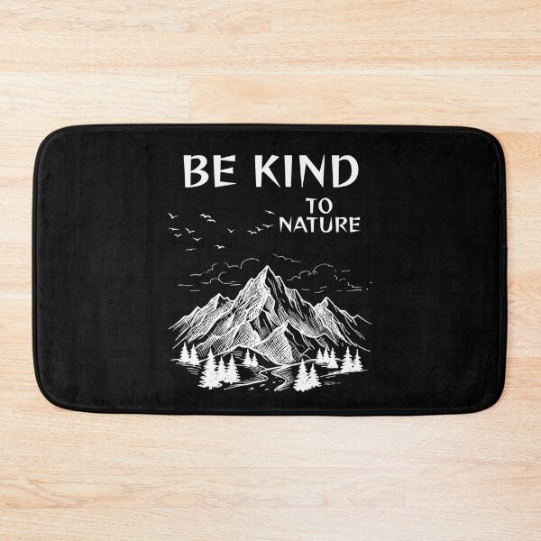 Item preview, Be Kind To Nature. designed and sold by Dinasshop.