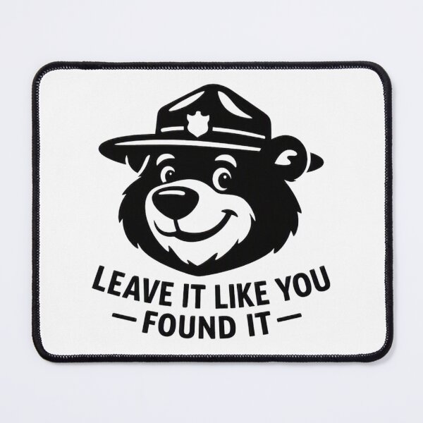 Item preview, Leave It Like You Found It – Ranger Bear Black designed and sold by GabeMountainArt.