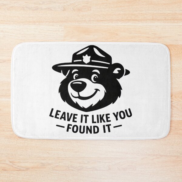 Item preview, Leave It Like You Found It – Ranger Bear Black designed and sold by GabeMountainArt.