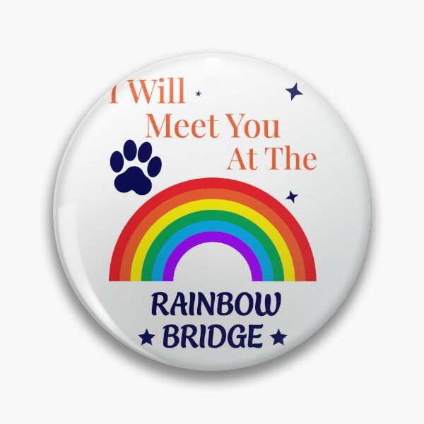 Item preview, I Will Meet You At The Rainbow Bridge designed and sold by StyleAttire.