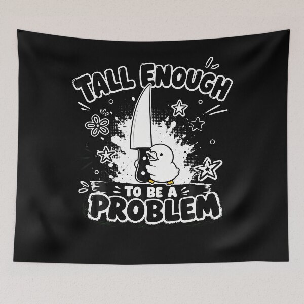 Item preview, Tall Enough To Be A Problem Funny Duck Humor designed and sold by JamesCrArt.