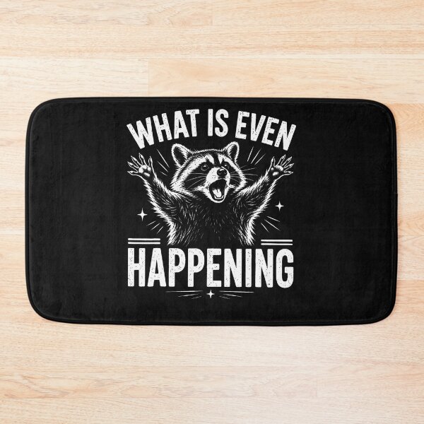 Item preview, What Is Even Happening Funny Raccoon designed and sold by JamesCrArt.