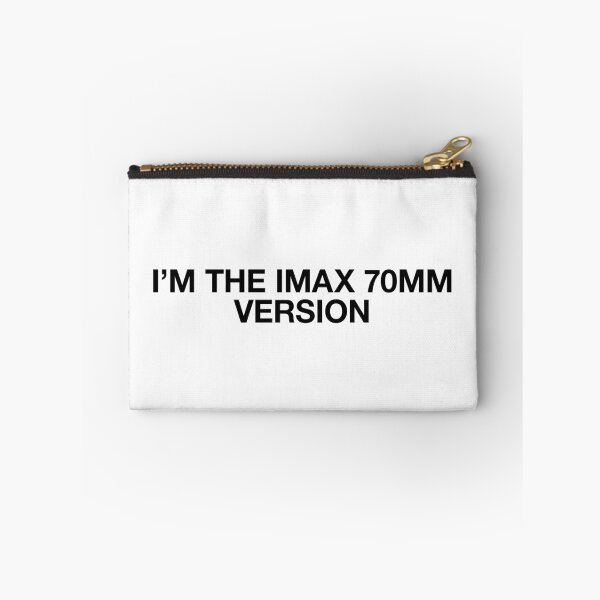 Item preview, I'M THE IMAX 70MM VERSION designed and sold by BeBoldOrBeBold.