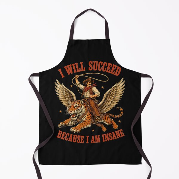 Item preview, I Will Succeed Because I Am Insane Funny Cowgirl Tiger designed and sold by Mykittens69.