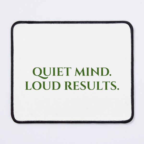 Item preview, Quiet Mind. Loud Results. | Minimalist Motivational Quote designed and sold by MagicArtzz.