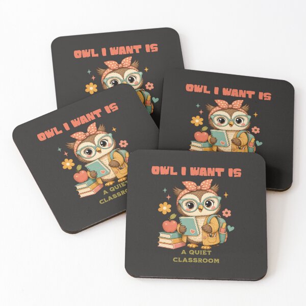 Item preview, Owl I Want Is  A Quiet Classroom designed and sold by AVStore28.