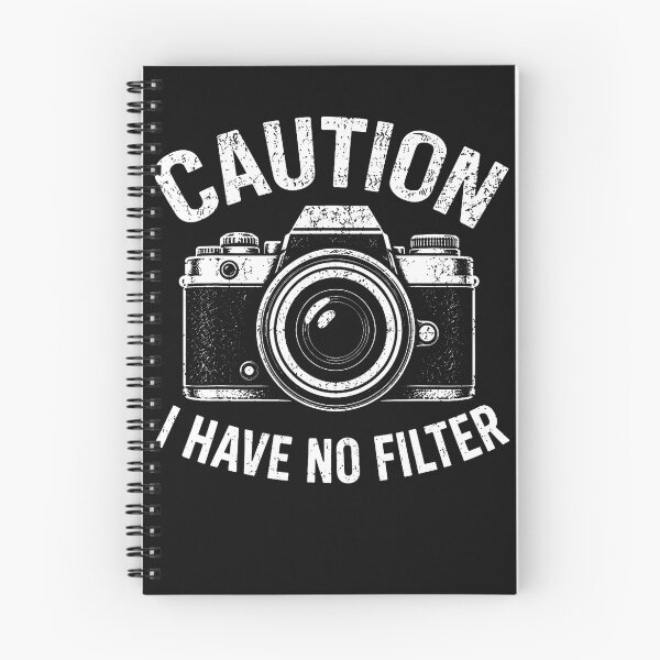 Item preview, Caution I Have No Filter Funny Photographer Camera designed and sold by Mykittens69.