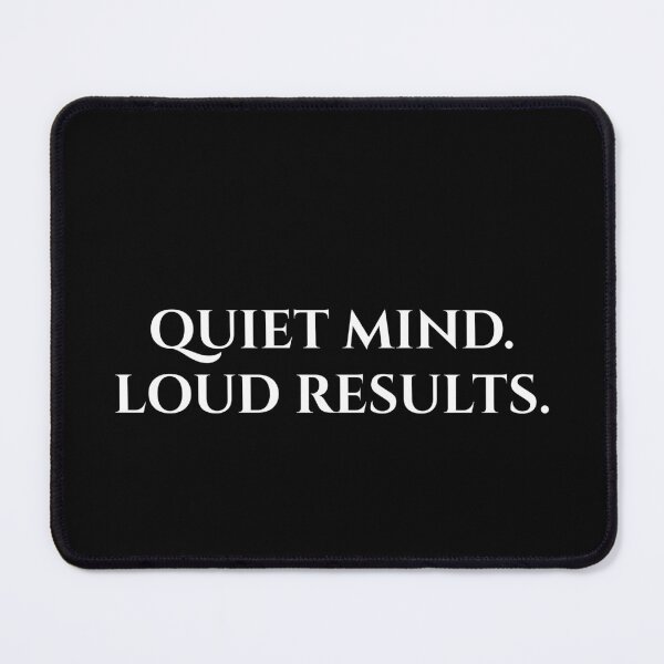 Item preview, Quiet Mind. Loud Results. | Minimalist Motivational Quote designed and sold by MagicArtzz.