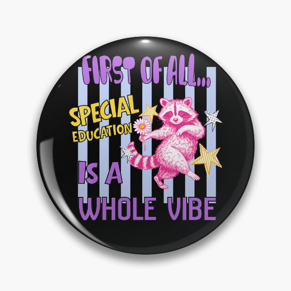 Item preview, FIRST OF ALL... SPECIAL EDUCATION IS A WHOLE VIBE designed and sold by Mykittens69.
