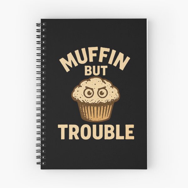 Item preview, Muffin But Trouble Funny Baking Food Pun designed and sold by Photo-Sphere101.