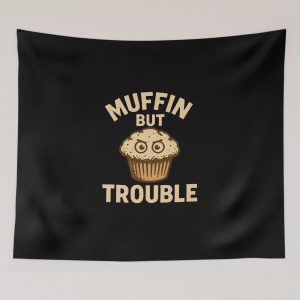 Item preview, Muffin But Trouble Funny Baking Food Pun designed and sold by Photo-Sphere101.