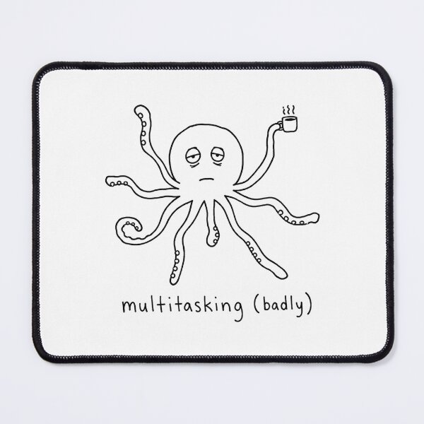 Item preview, Multitasking Badly - Tired Octopus designed and sold by BadDrawingClub.