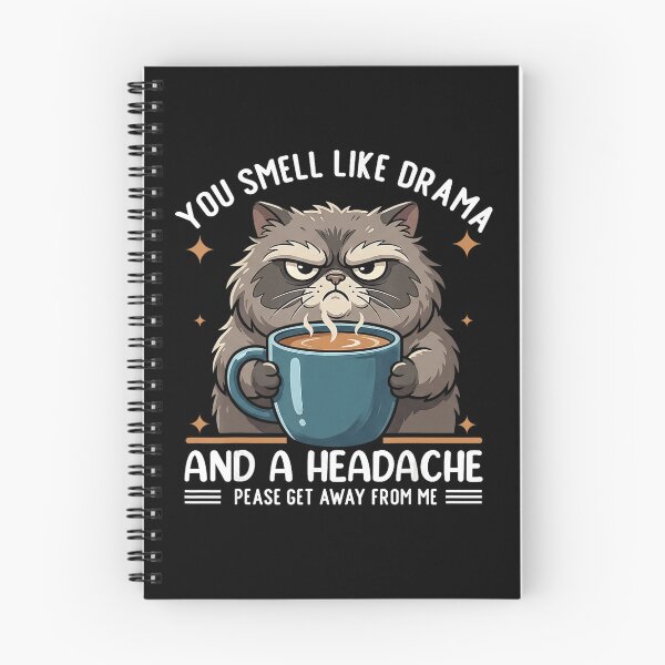 Item preview, You Smell Like Drama and a Headache Funny Cat designed and sold by NoeValdric.