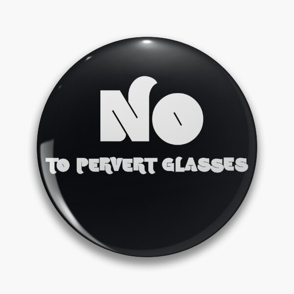 Item preview, No to pervert glasses designed and sold by kobyakov.
