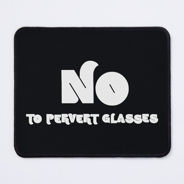 Item preview, No to pervert glasses designed and sold by kobyakov.